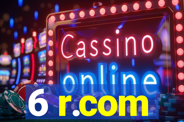6 r.com